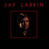 Jay Larrin - Jay Larrin