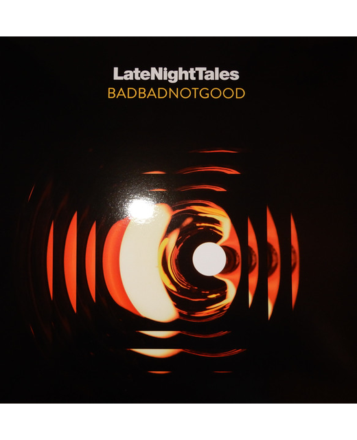 BadBadNotGood – LateNightTales