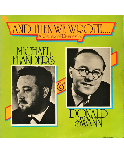 Michael Flanders & Donald Swann – And Then We Wrote...