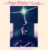 Thompson Twins – Runaway