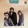 Hothouse Flowers – I'm Sorry