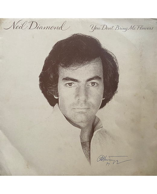 Neil Diamond – You Don't Bring Me Flowers