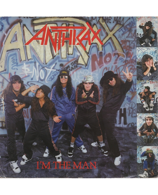 Anthrax – I'm The Man