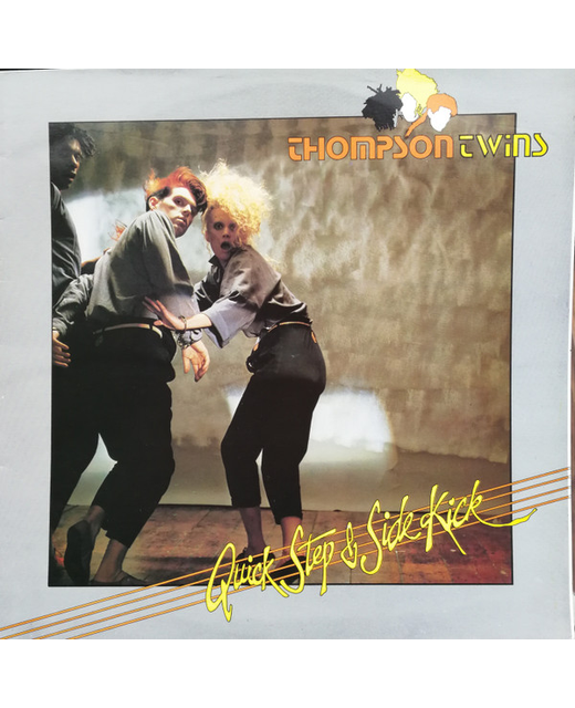 Thompson Twins – Quick Step & Side Kick