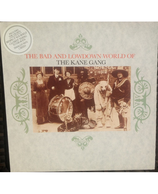 The Kane Gang – The Bad And Lowdown World Of