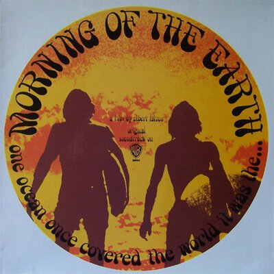 Various - Morning Of The Earth (Original Film Soundtrack)-lp-Tron Records