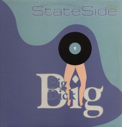 State Side – Big Dick-ep-(12"-sgl)-Tron Records