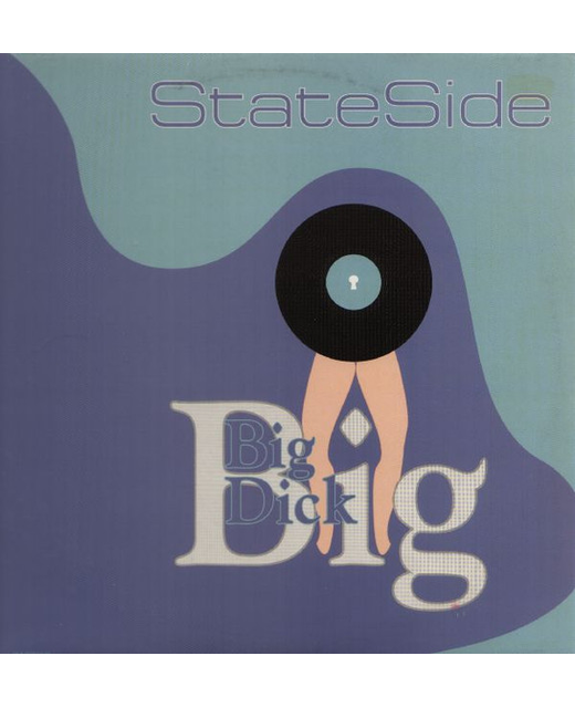 State Side – Big Dick