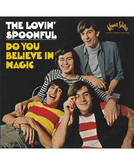 The Lovin' Spoonful – Do You Believe In Magic