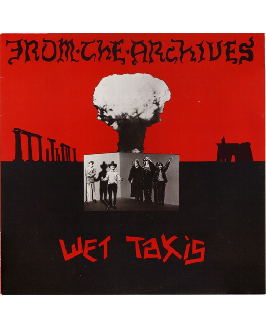 Wet Taxis - From The Archives