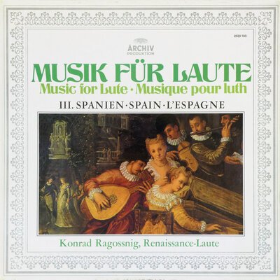 Konrad Ragossnig – Musik Für Laute, III. Spanien-lp-Tron Records