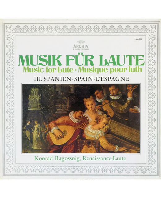 Konrad Ragossnig – Musik Für Laute, III. Spanien