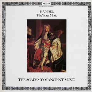 Handel, The Academy Of Ancient Music – The Water Music-lp-Tron Records