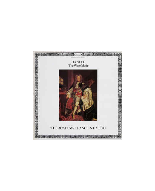 Handel, The Academy Of Ancient Music – The Water Music