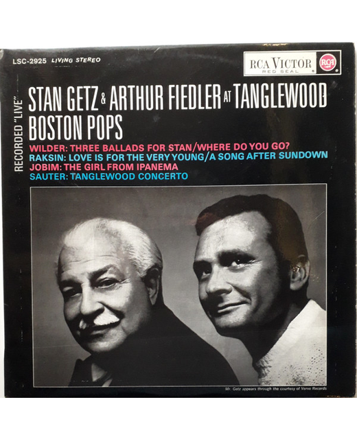 Stan Getz & Arthur Fiedler – Stan Getz & Arthur Fiedler At Tanglewood