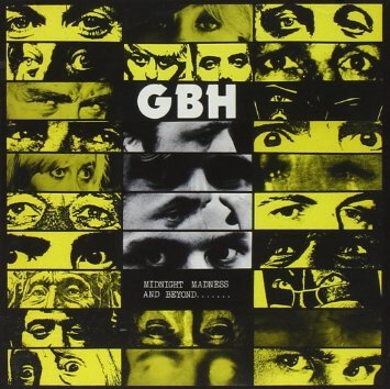 GBH – Midnight Madness And Beyond.......-lp-Tron Records