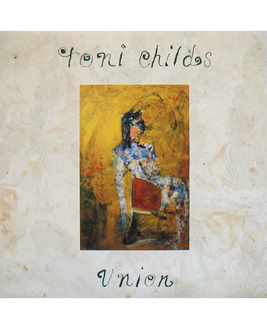 Toni Childs – Union