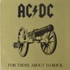 AC/DC – For Those About To Rock (We Salute You)