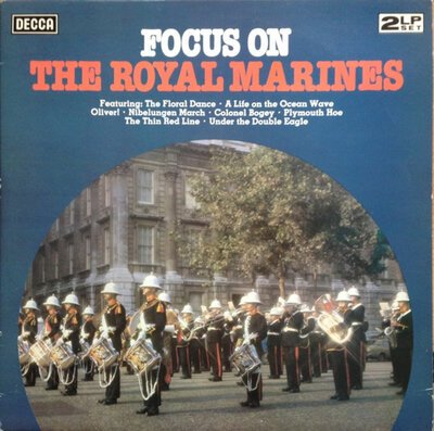 The Band Of Her Majesty's Royal Marines – Focus On The Royal Marines-lp-Tron Records