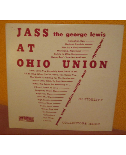 The George Lewis Authentic New Orleans Ragtime Band – Jass At The Ohio Union