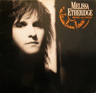 Melissa Etheridge – Brave And Crazy-lp-Tron Records