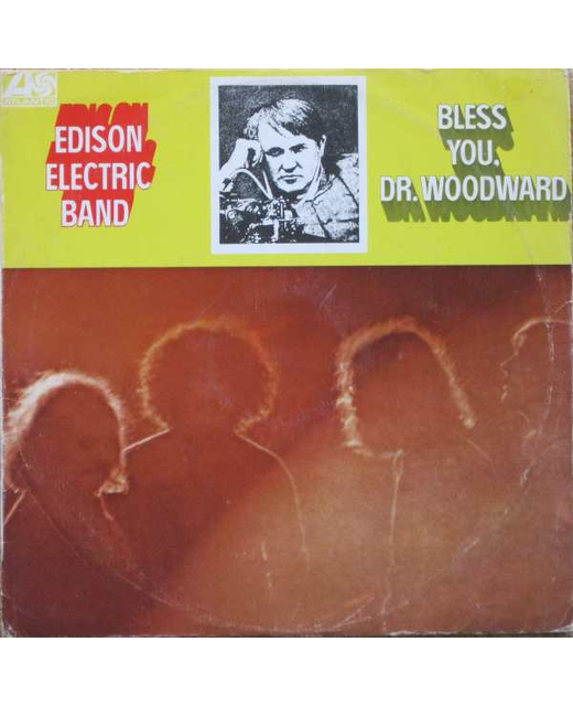 Edison Electric Band – Bless You, Dr. Woodward