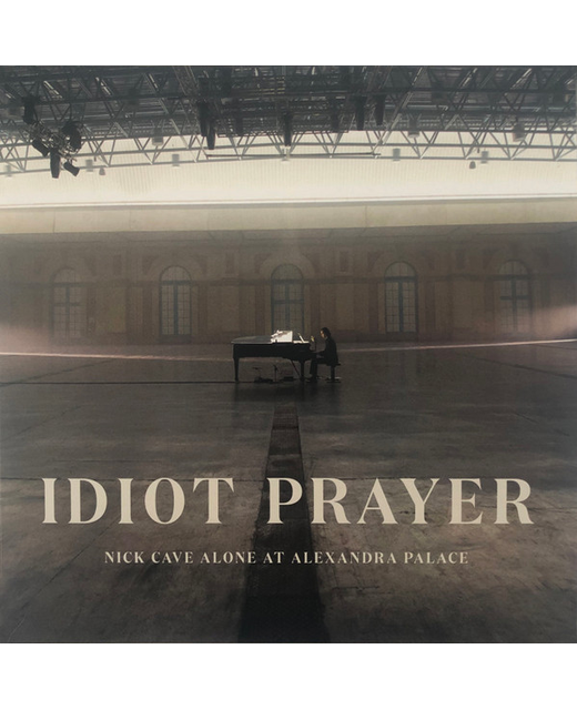 Nick Cave – Idiot Prayer (Nick Cave Alone At Alexandra Palace)