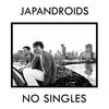 Japandroids – No Singles