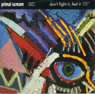 Primal Scream Featuring Denise Johnson – Don't Fight It, Feel It-lp-Tron Records