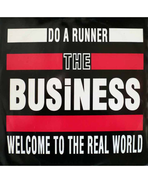 The Business - Do A Runner/ Welcome To The Real World