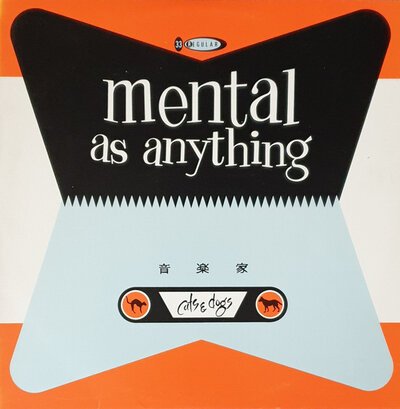 Mental As Anything – Cats & Dogs-lp-Tron Records
