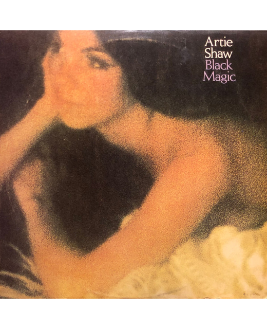 Artie Shaw And His Orchestra – Black Magic