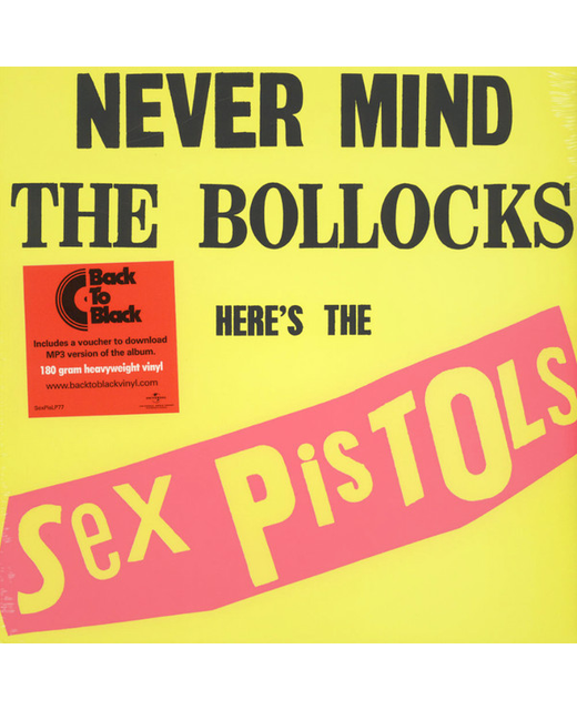 Sex Pistols – Never Mind The Bollocks, Here's The Sex Pistols