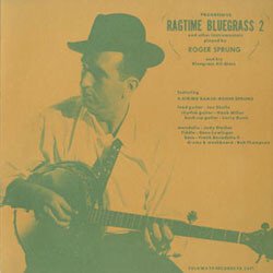 Roger Sprung – Progressive Ragtime Bluegrass And Other Instrumentals 2-lp-Tron Records