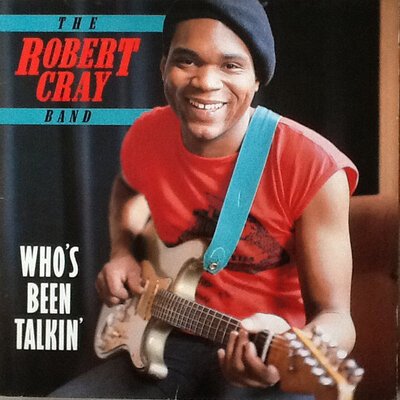 The Robert Cray Band – Whos Been Talkin-lp-Tron Records