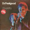 Dr. Feelgood – Stupidity