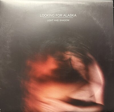 Looking For Alaska – Light And Shadow-lp-Tron Records