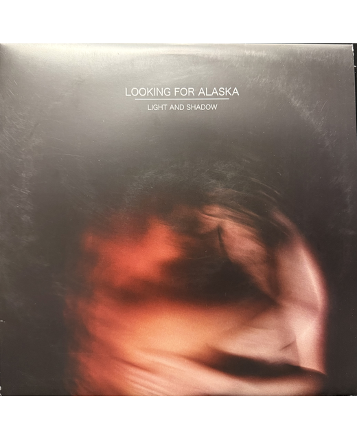 Looking For Alaska – Light And Shadow