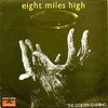 The Golden Earring - Eight Miles High