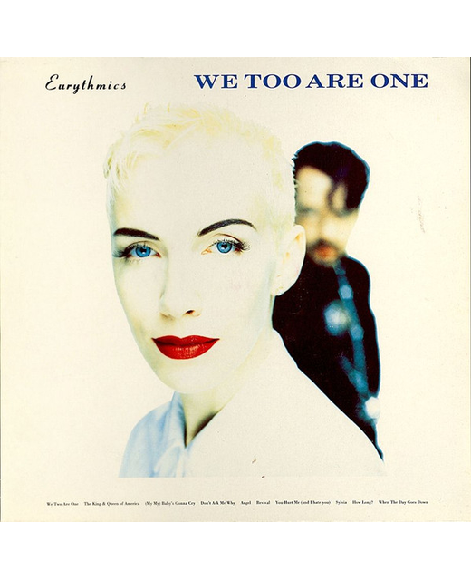 Eurythmics – We Too Are One