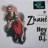 Zhané – Hey Mr. D.J.