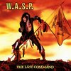 W.A.S.P. – The Last Command