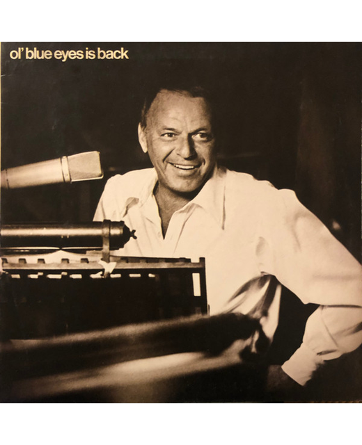 Frank Sinatra – Ol' Blue Eyes Is Back
