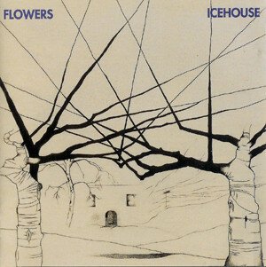 Flowers – Icehouse-lp-Tron Records