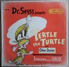 Dr. Seuss – Dr. Seuss Presents Yertle The Turtle