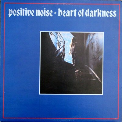 Positive Noise - Heart Of Darkness-lp-Tron Records