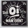 Various - Oi The Main Event