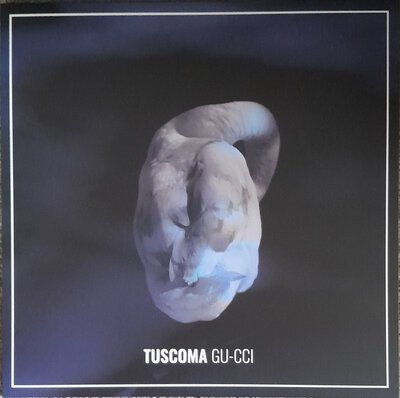 Tuscoma – Gu-cci-lp-Tron Records