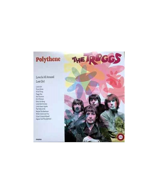 The Troggs – Polythene - Wild On The Radio