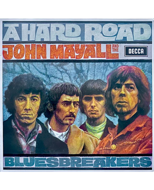 John Mayall And The Bluesbreakers – A Hard Road